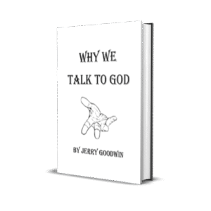 Why we Talk to God